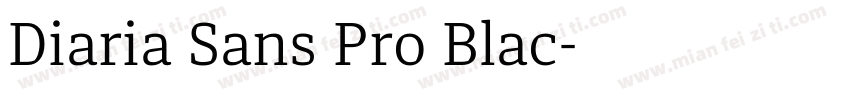 Diaria Sans Pro Blac字体转换